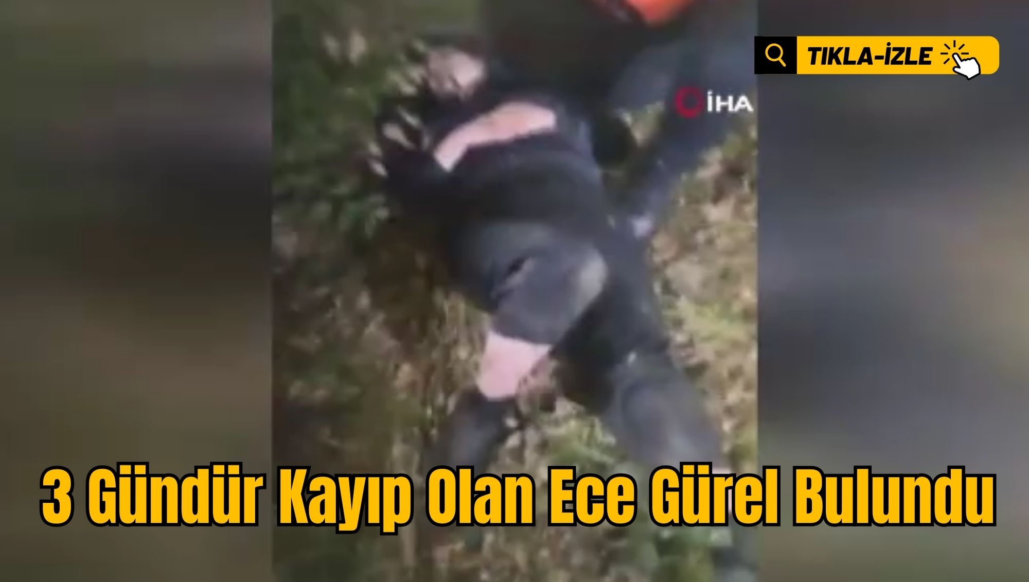 3 Gündür Kayıp Olan Ece Gürel Bulundu