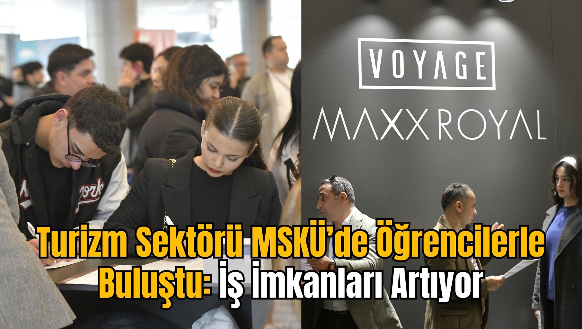 Turizm Sektörü MSKÜ’de Öğrencilerle Buluştu: İş İmkanları Artıyor