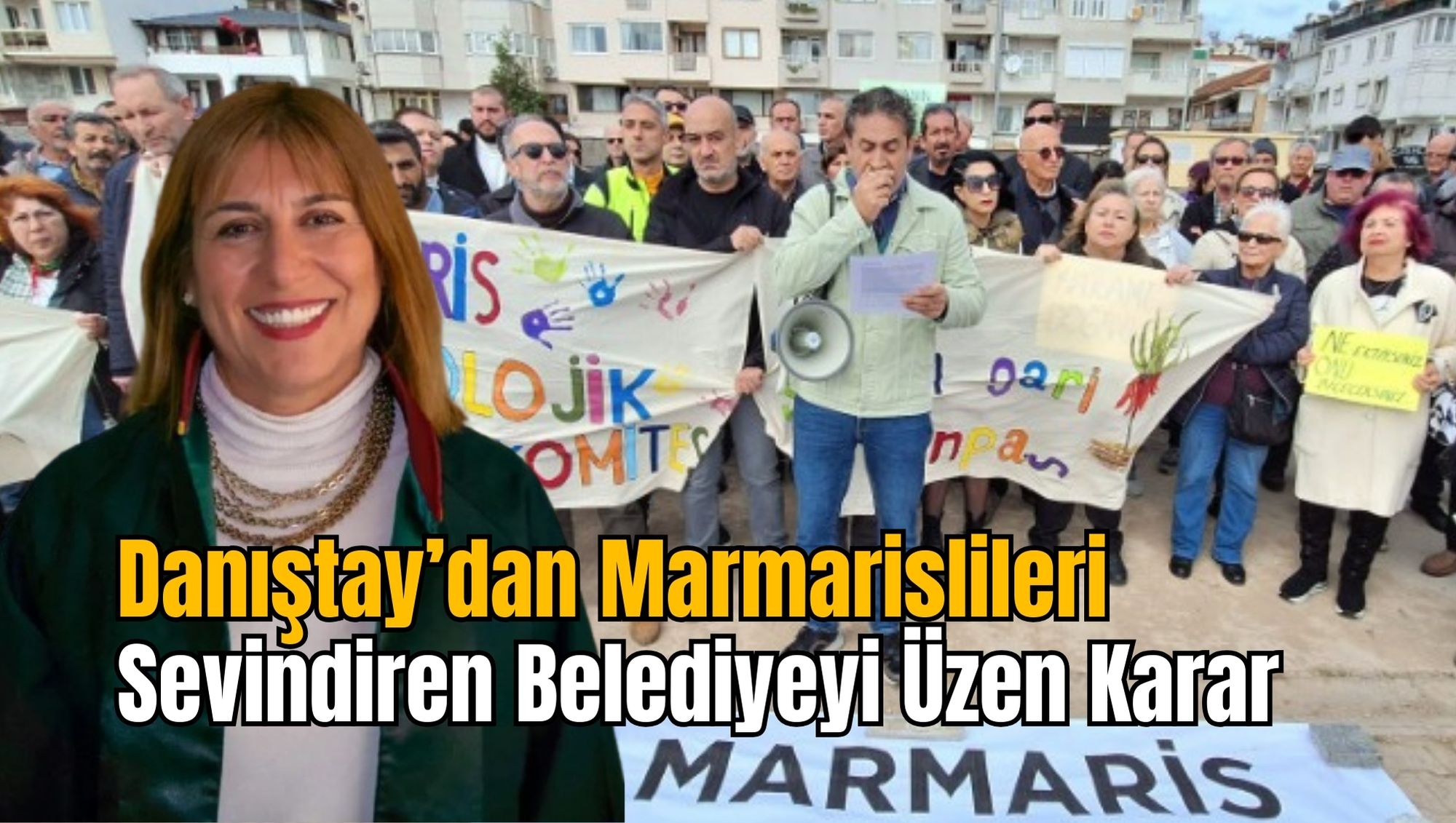 Danıştay’dan Marmarislileri Sevindiren, Belediyeyi Üzen Karar