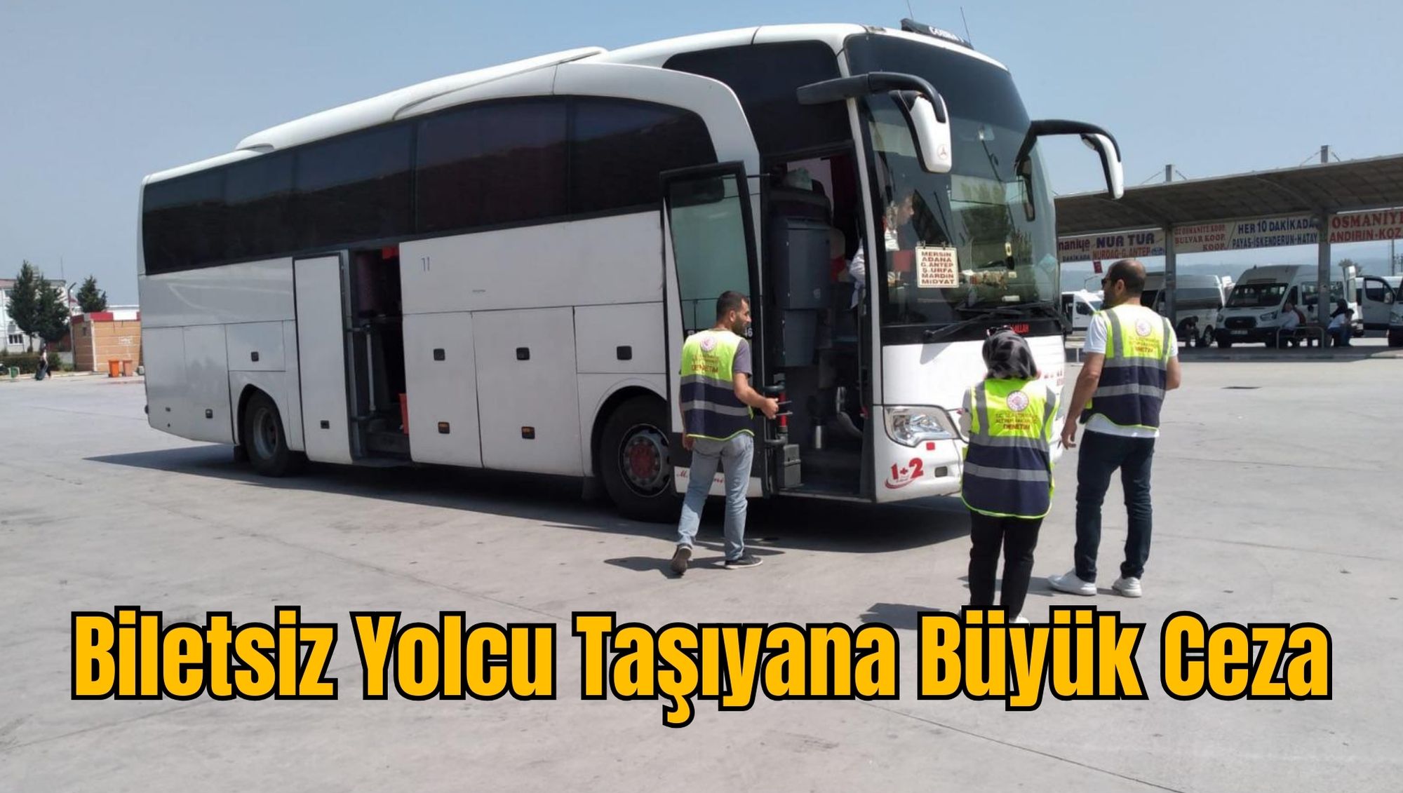 Biletsiz Yolcu Taşıyana Büyük Ceza