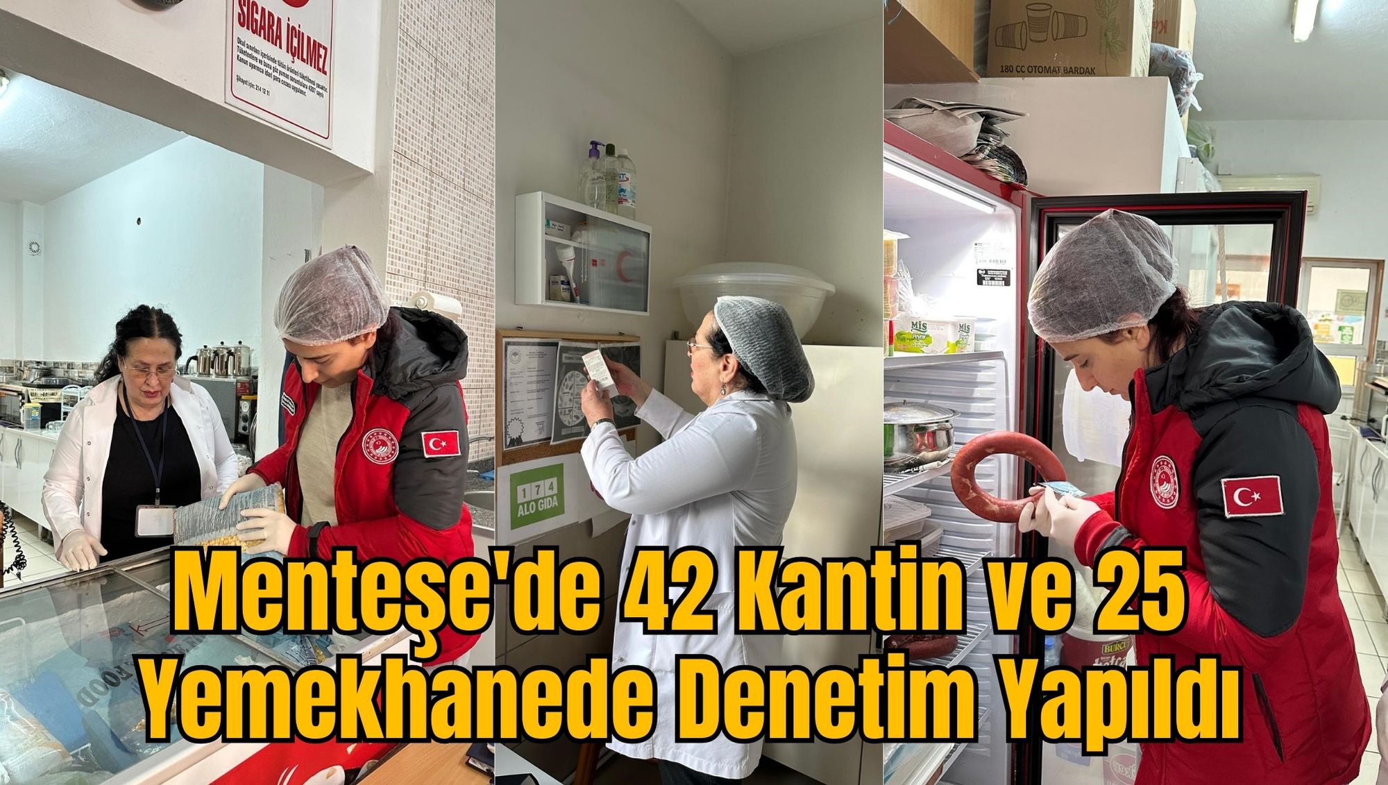 Menteşe'de 42 Kantin ve 25 Yemekhanede Denetim Yapıldı