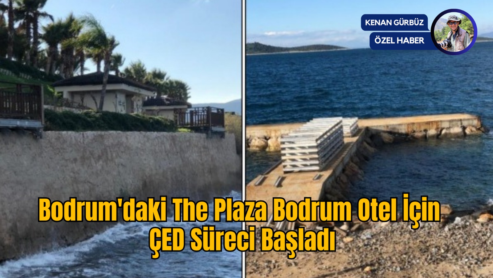 Bodrum'daki The Plaza Bodrum Otel İçin ÇED Süreci Başladı