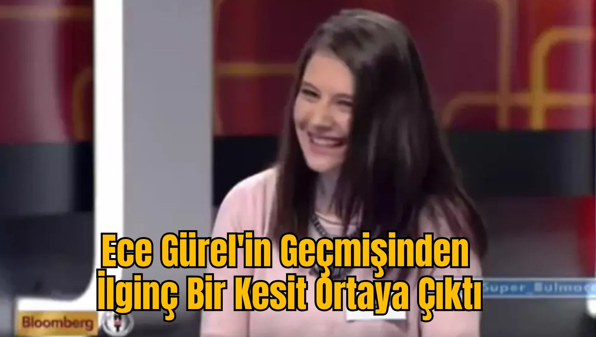 Ece Gürel'in Geçmişinden İlginç Bir Kesit Ortaya Çıktı