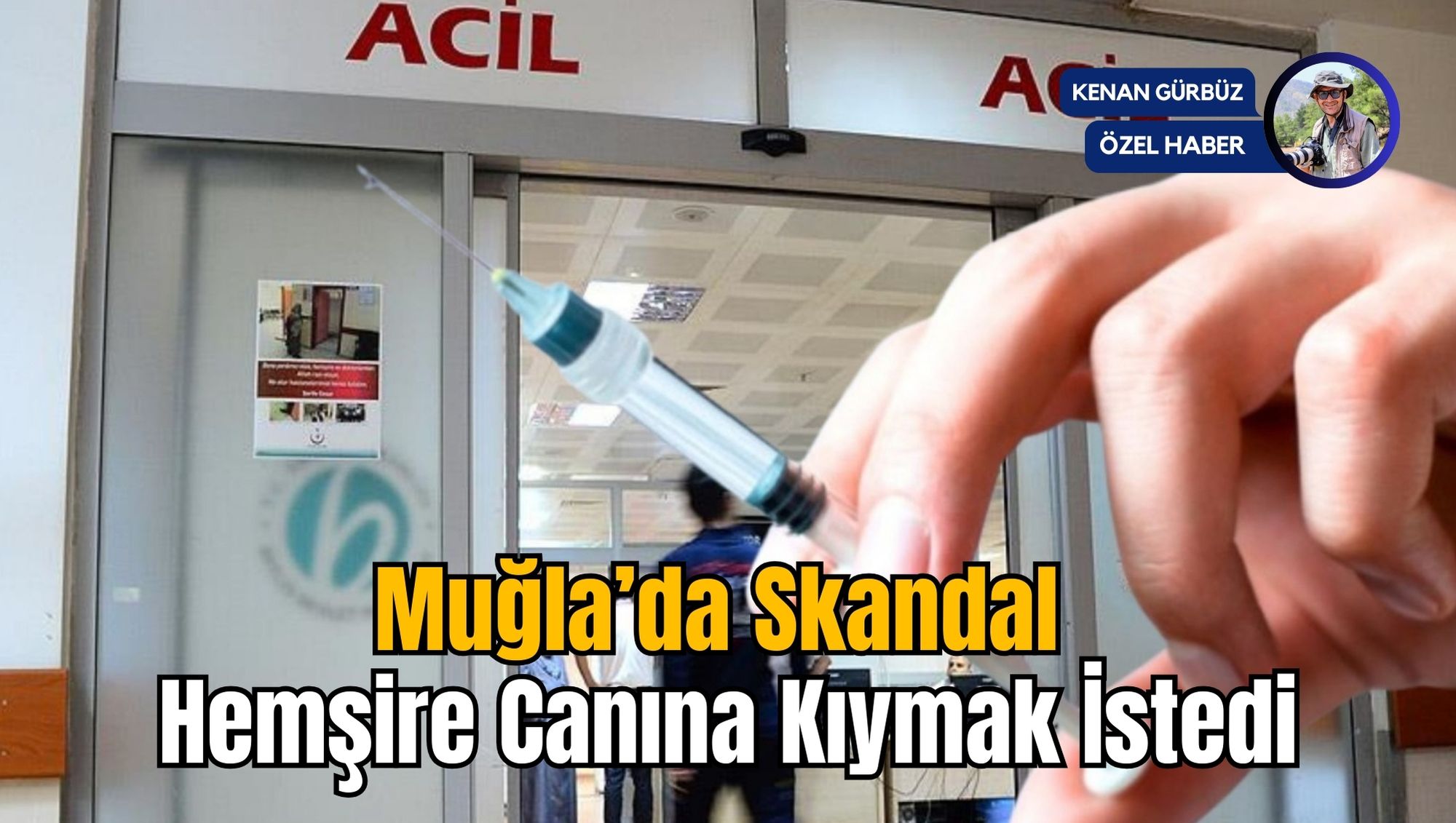 Muğla’da Skandal: Hemşire Canına Kıymak İstedi