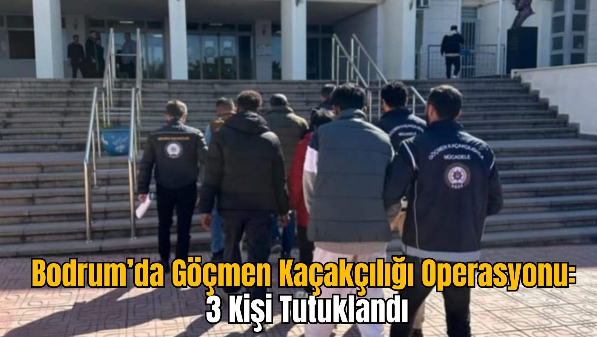 Bodrum’da Göçmen Kaçakçılığı Operasyonu: 3 Kişi Tutuklandı