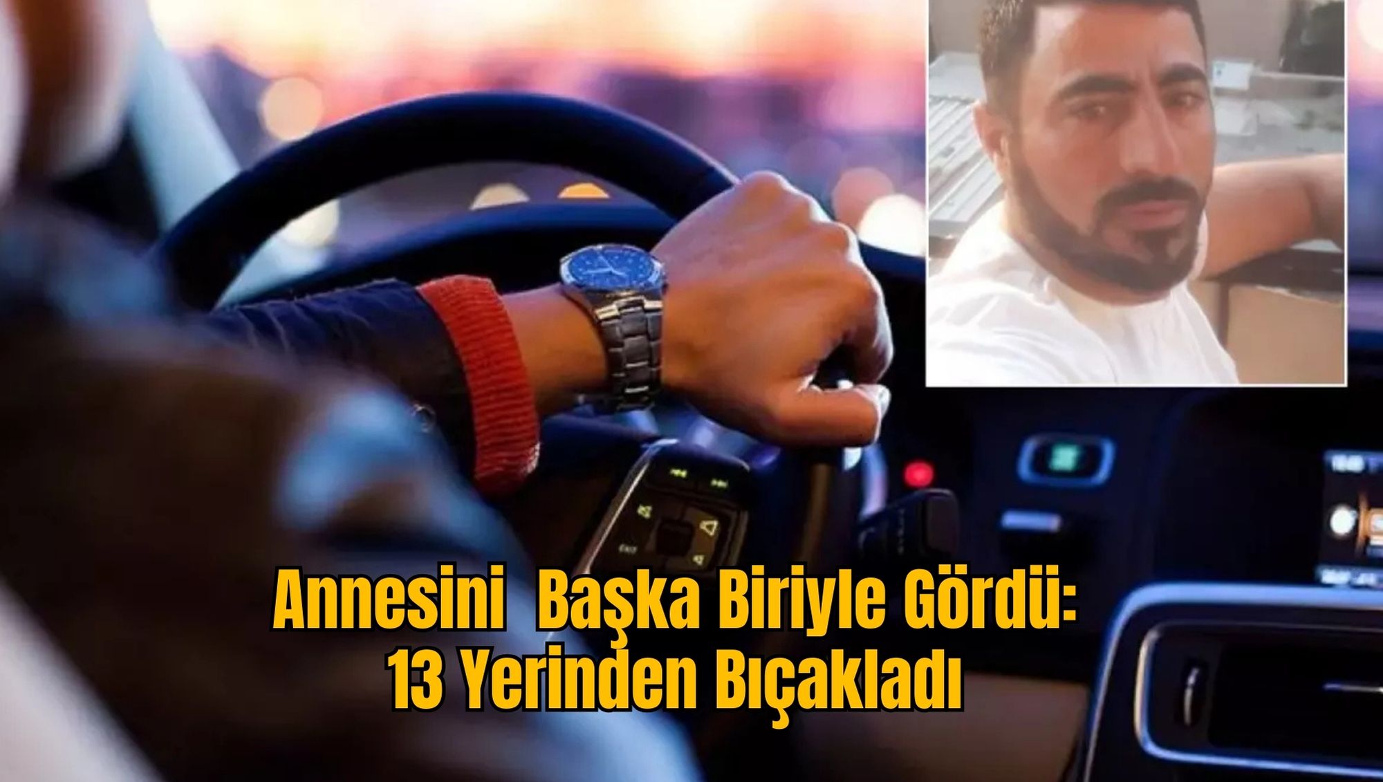 Annesini  Başka Biriyle Gördü: 13 Yerinden Bıçakladı