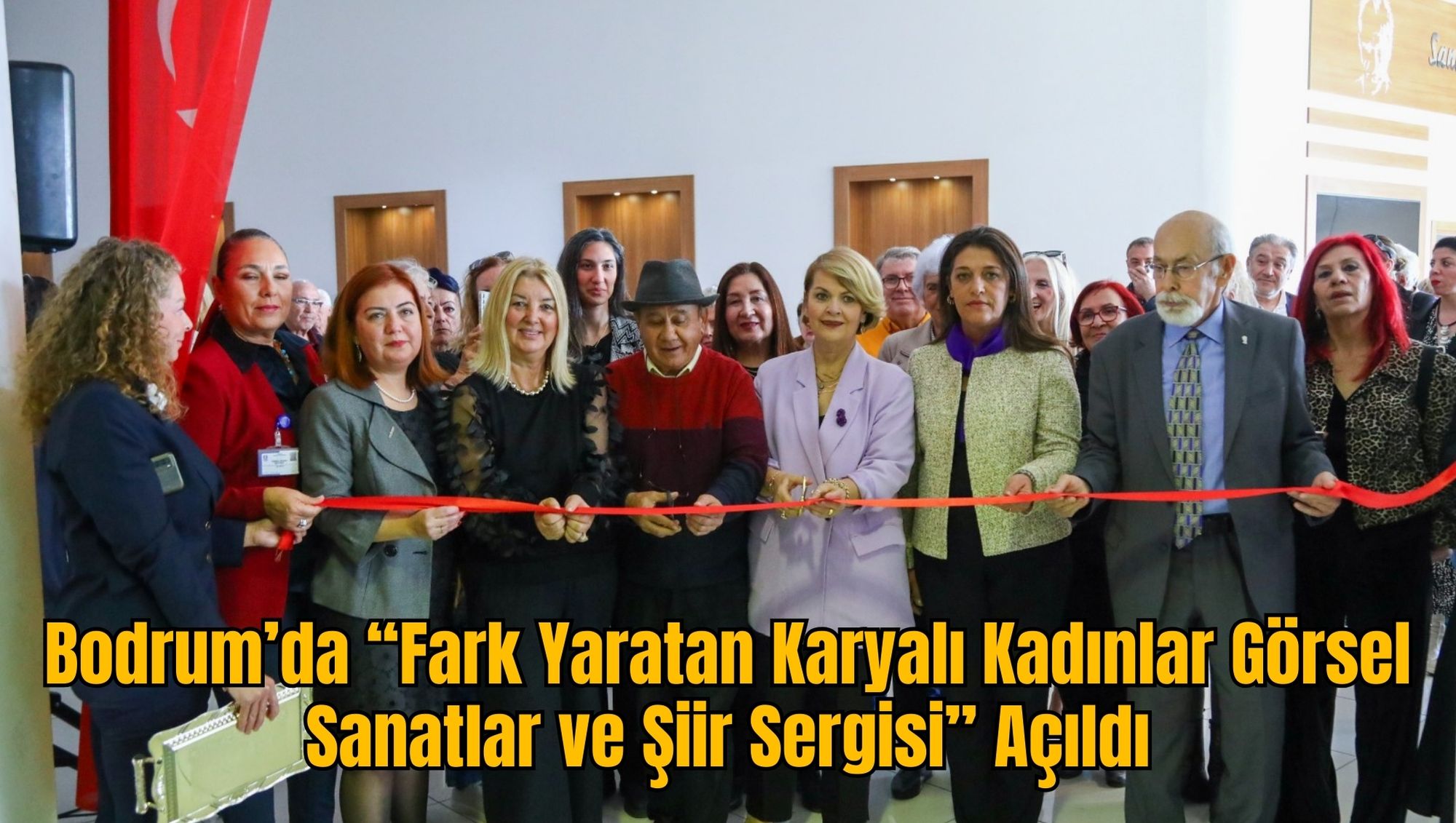 Bodrum’da “Fark Yaratan Karyalı Kadınlar Görsel Sanatlar ve Şiir Sergisi” Açıldı