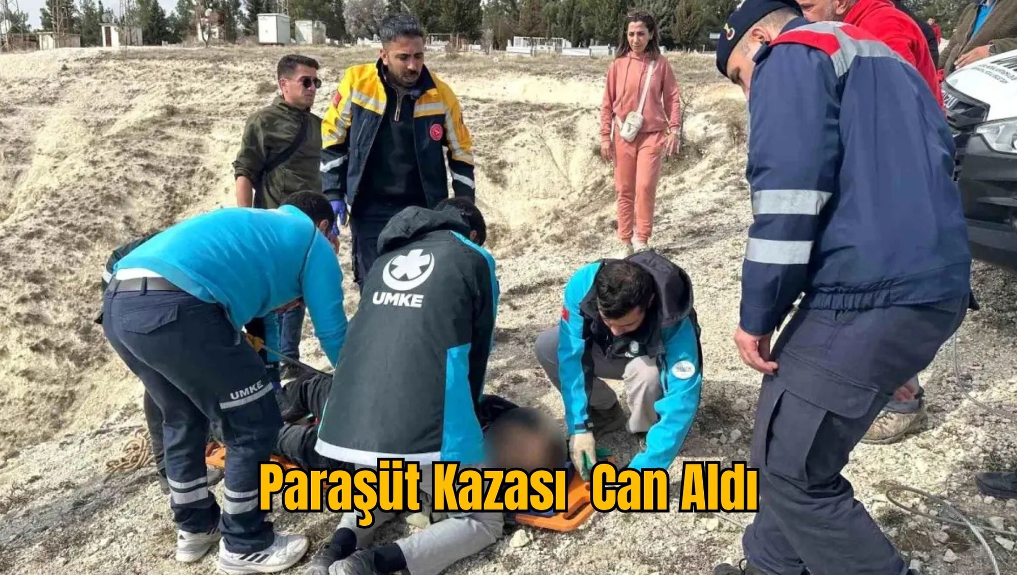 Paraşüt Kazası  Can Aldı