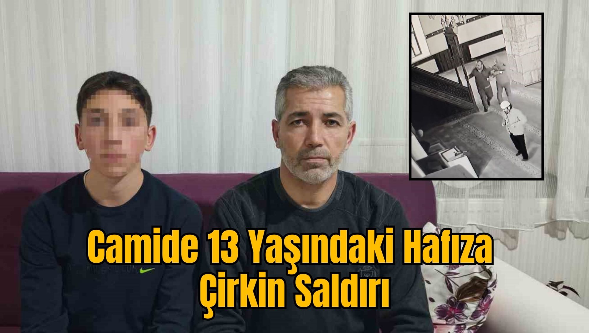Camide 13 Yaşındaki Hafıza Çirkin Saldırı
