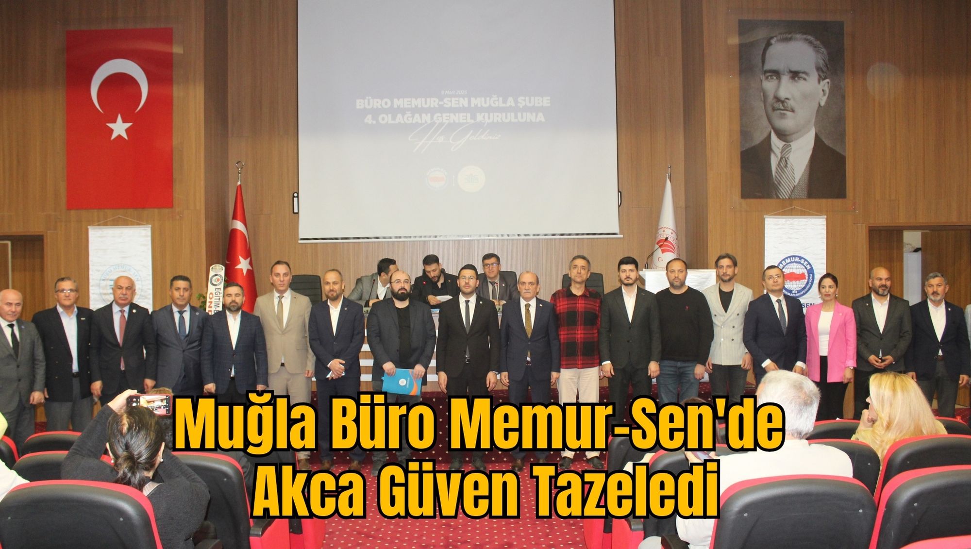 Muğla Büro Memur-Sen'de Akca Güven Tazeledi