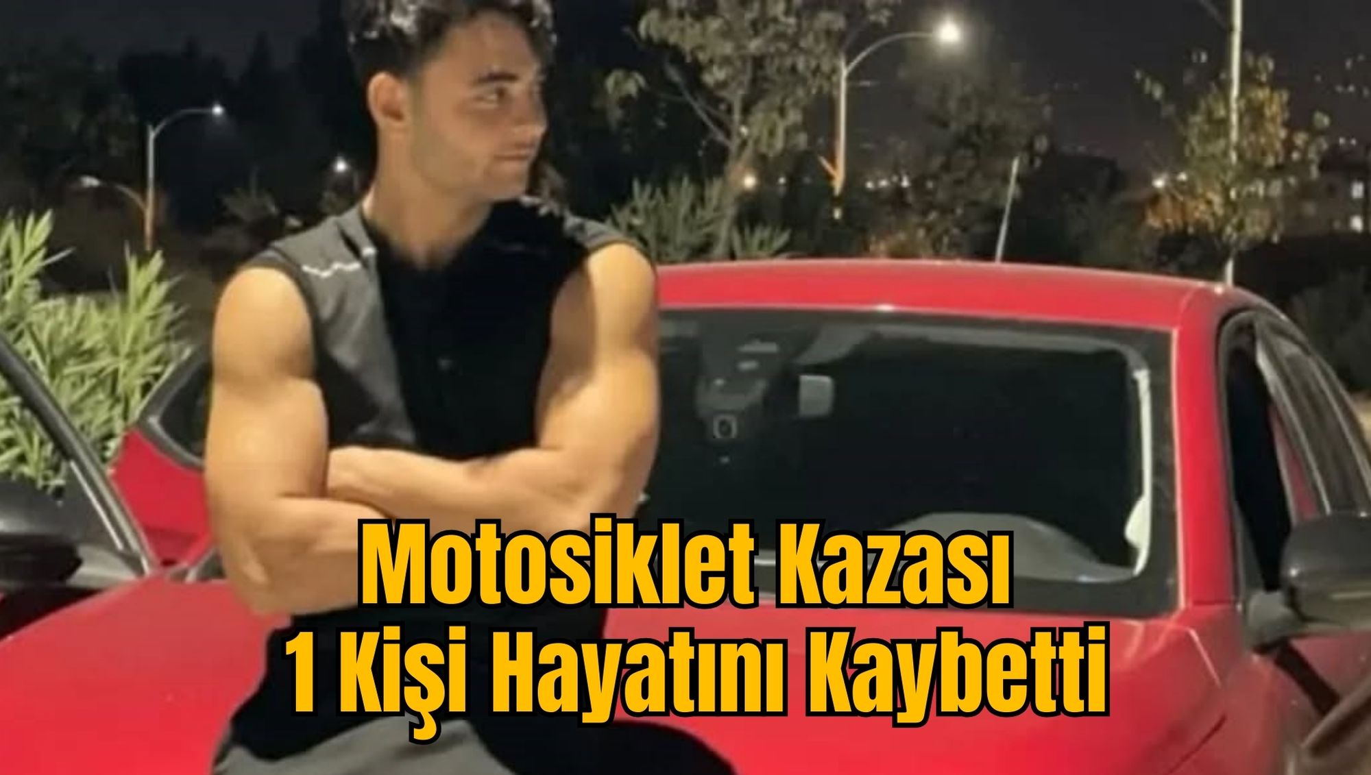 Motosiklet Kazası: 1 Kişi Hayatını Kaybetti