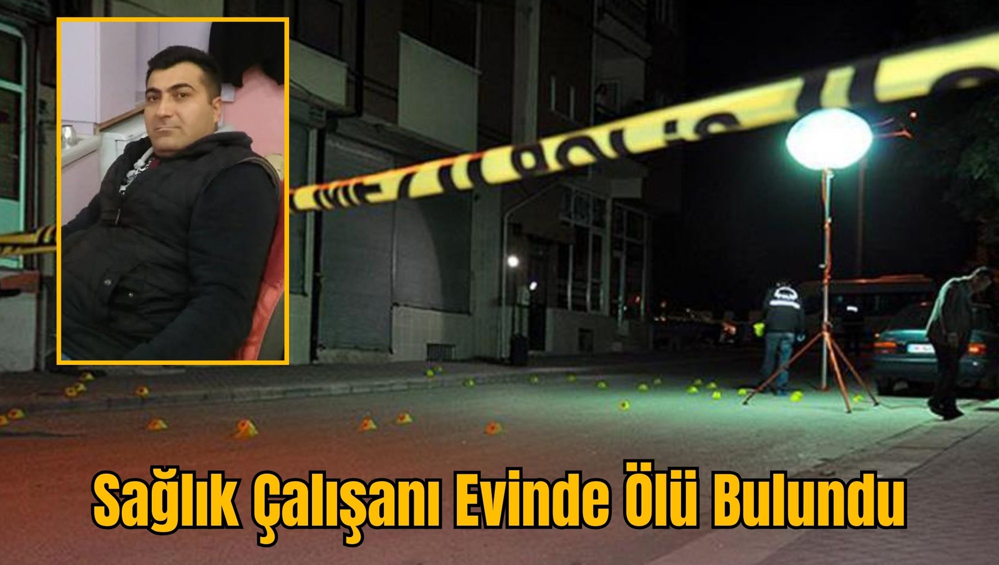 Sağlık Çalışanı Evinde Ölü Bulundu