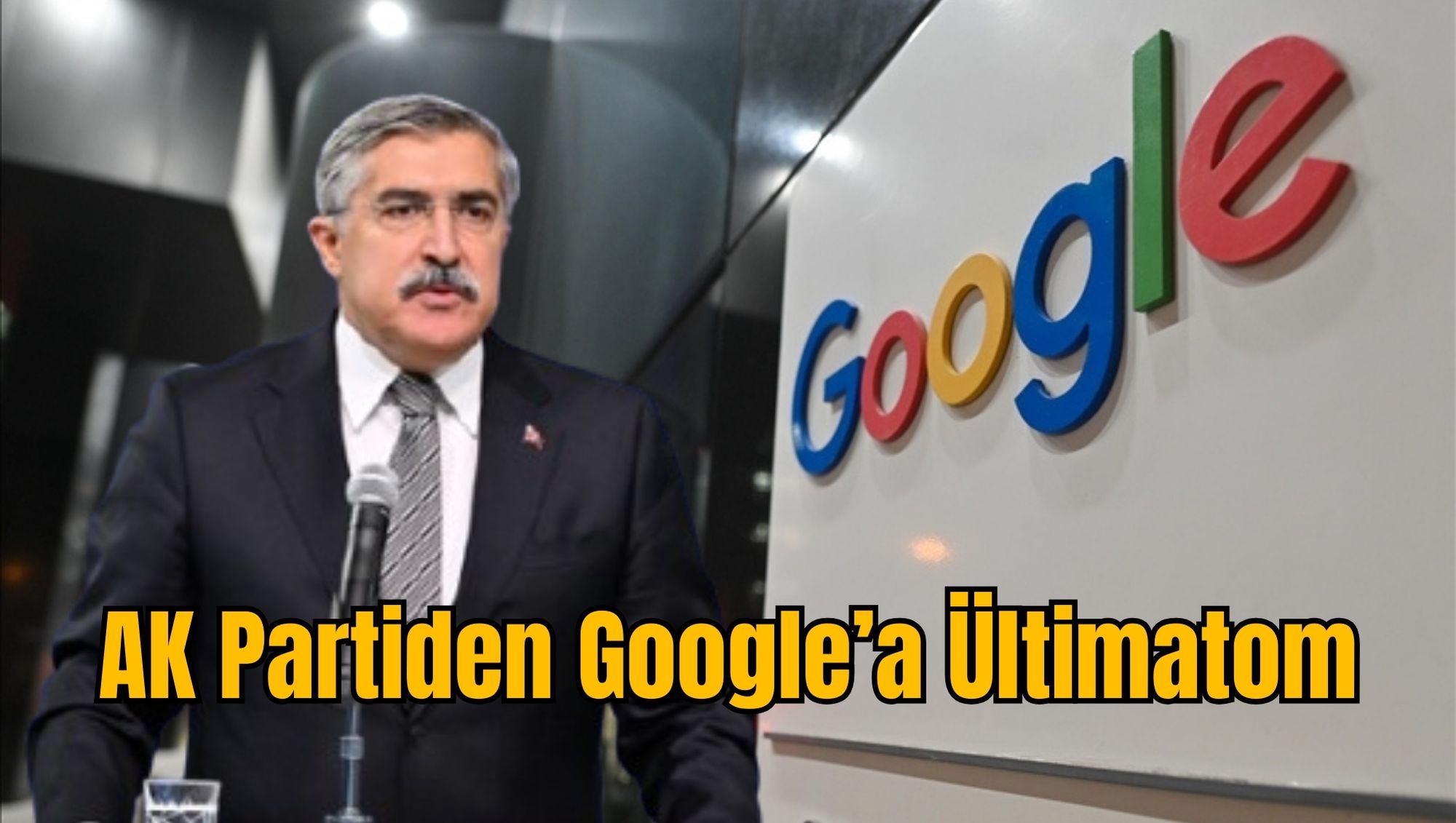 AK Partiden Google’a Ültimatom