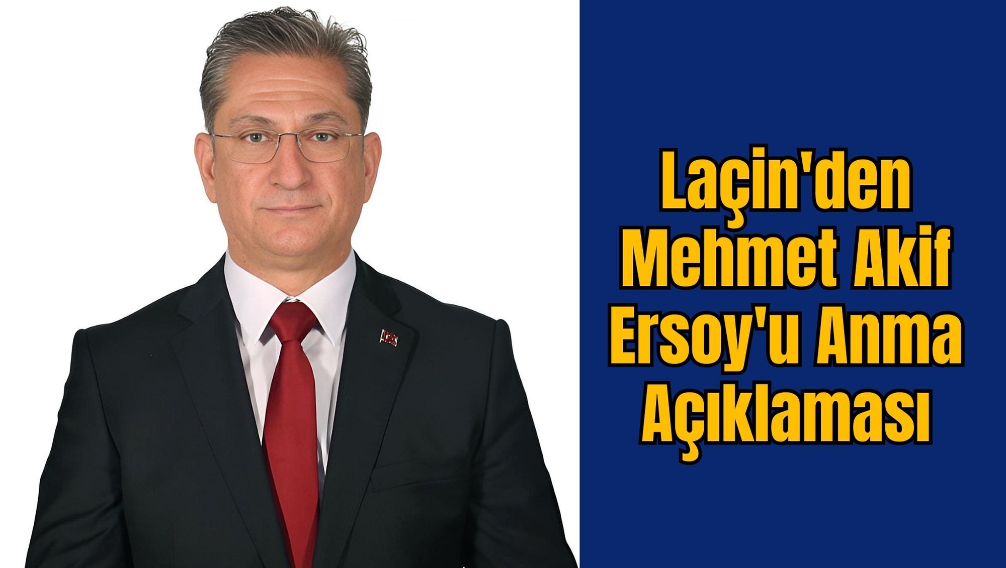 Laçin'den Mehmet Akif Ersoy'u Anma Açıklaması