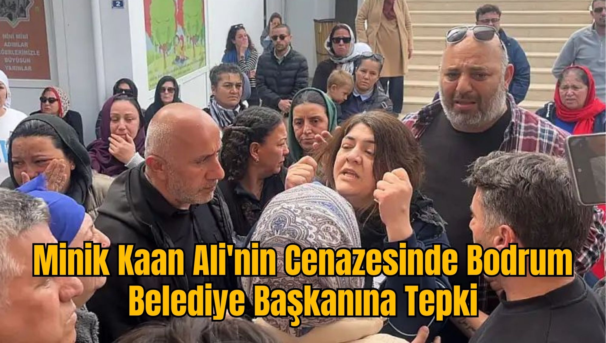Minik Kaan Ali'nin Cenazesinde Bodrum Belediye Başkanına Tepki