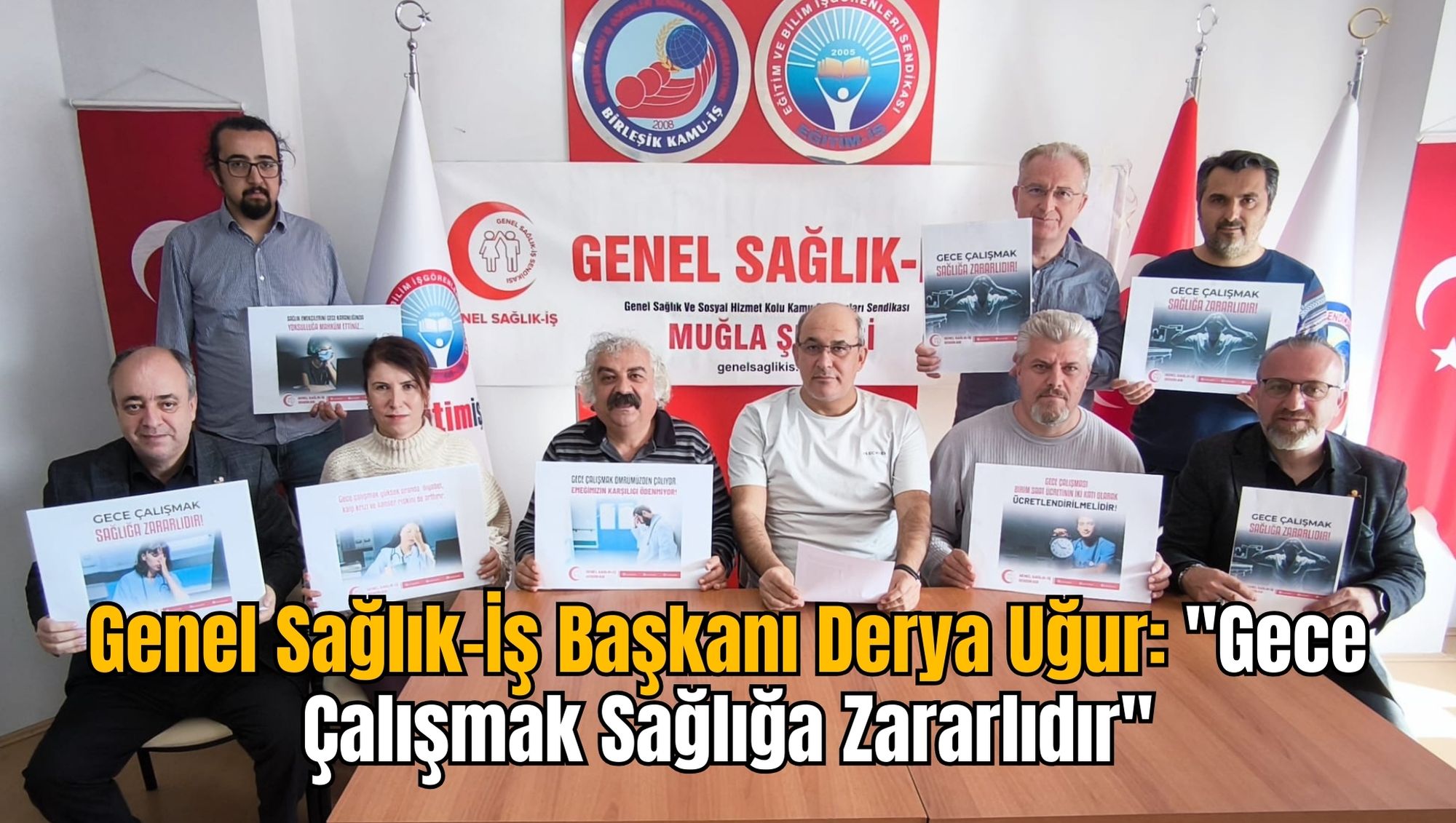 Genel Sağlık-İş Başkanı Derya Uğur: 