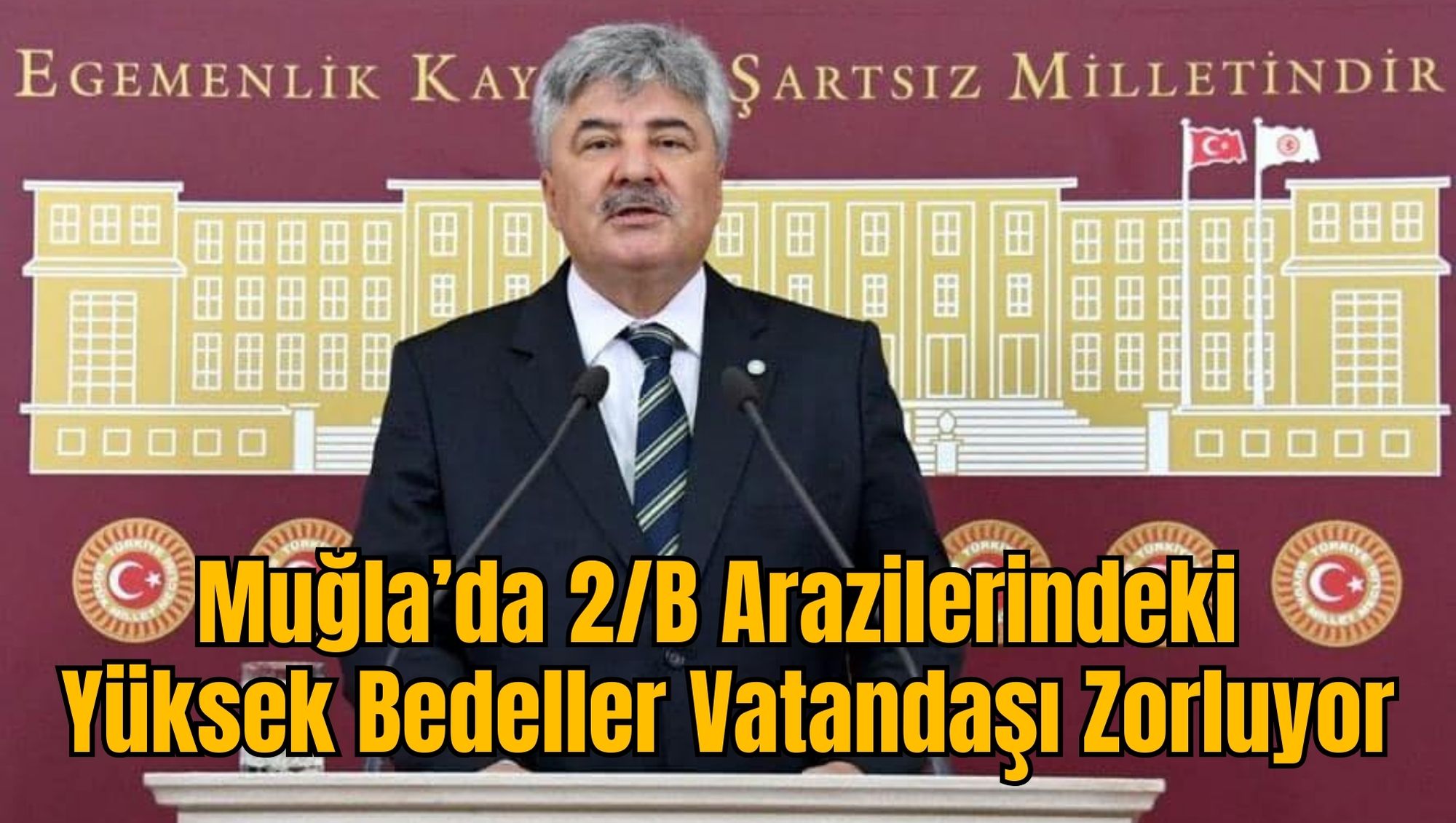 Muğla’da 2/B Arazilerindeki Yüksek Bedeller Vatandaşı Zorluyor
