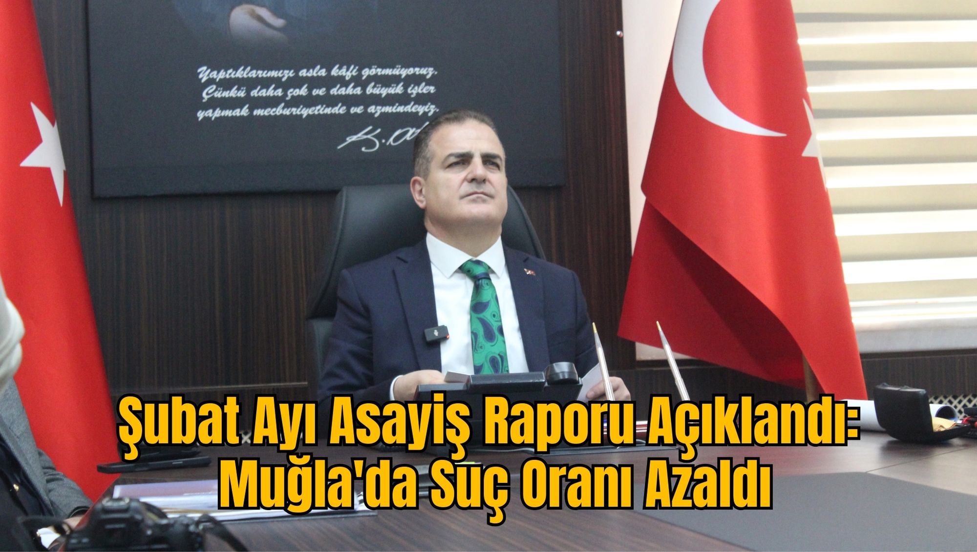Şubat Ayı Asayiş Raporu Açıklandı: Muğla'da Suç Oranı Azaldı