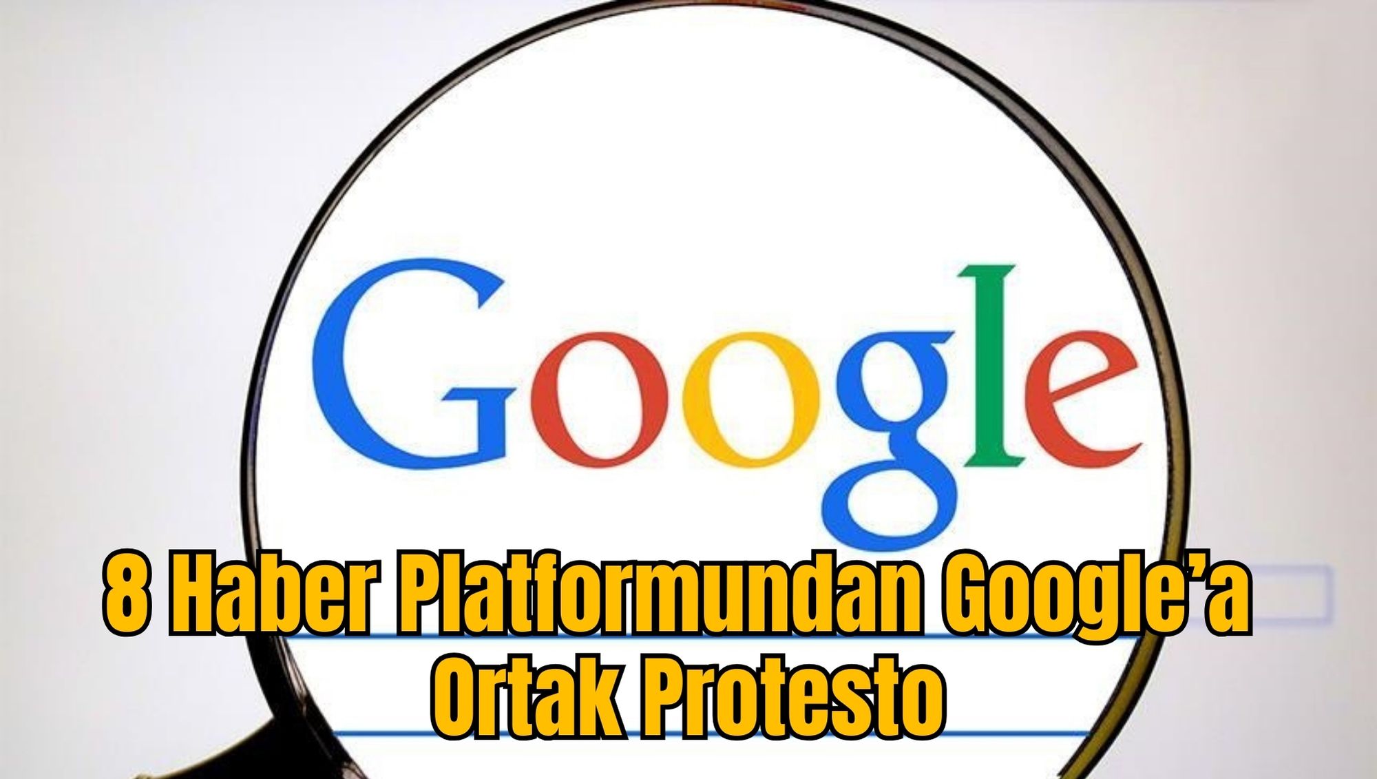8 Haber Platformundan Google’a Ortak Protesto
