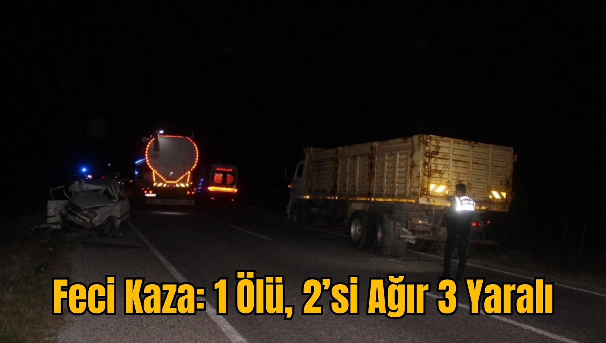 Feci Kaza: 1 Ölü, 2’si Ağır 3 Yaralı