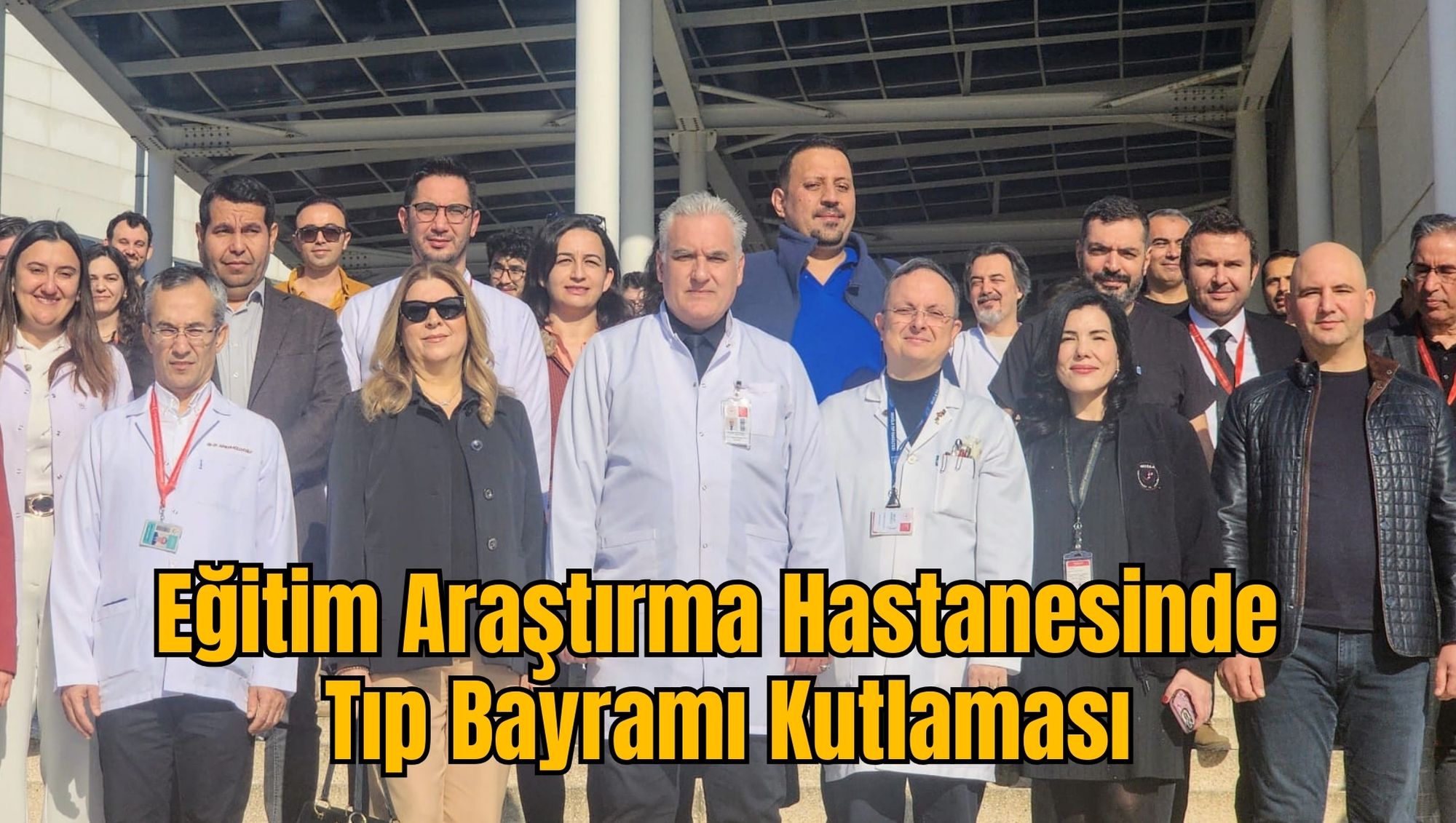 Eğitim Araştırma Hastanesinde Tıp Bayramı Kutlaması