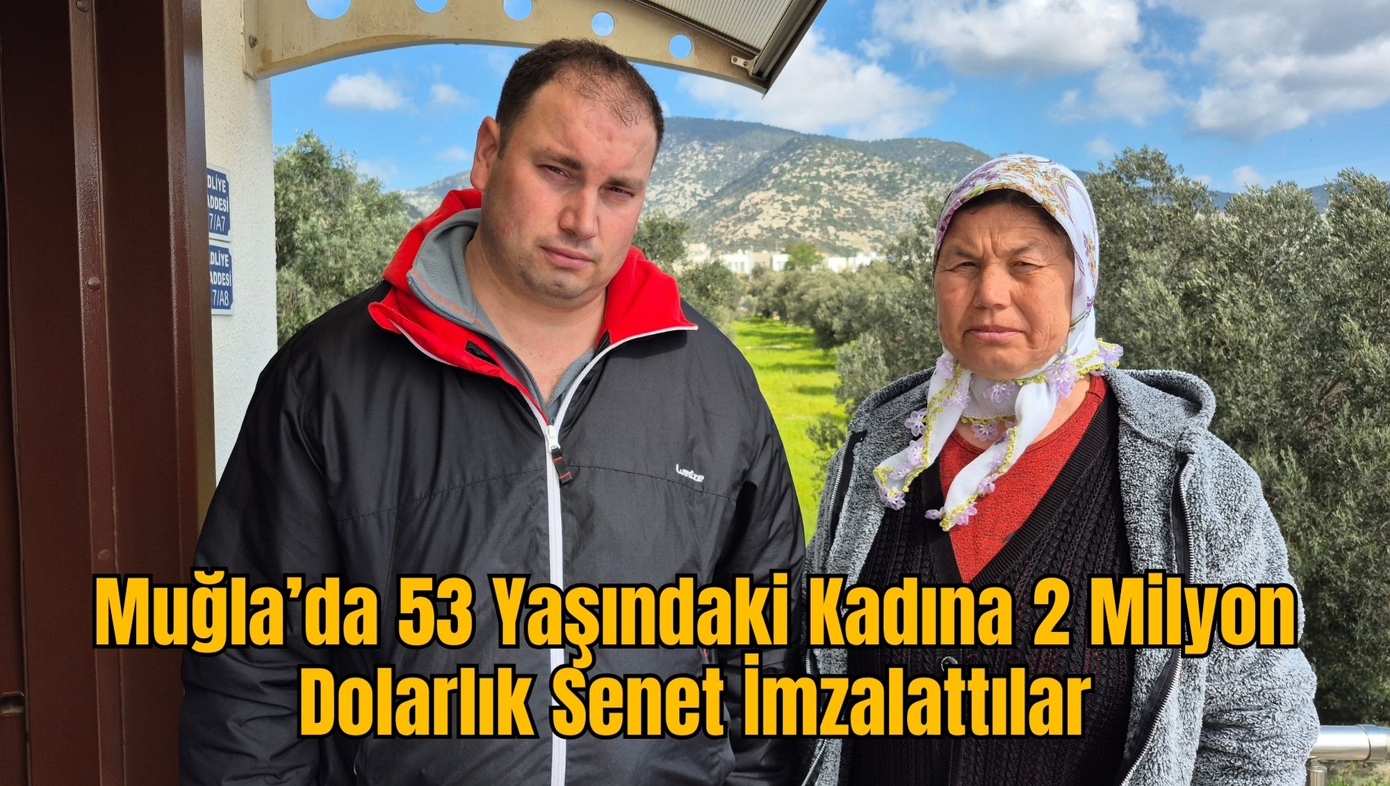 Muğla’da 53 Yaşındaki Kadına 2 Milyon Dolarlık Senet İmzalattılar