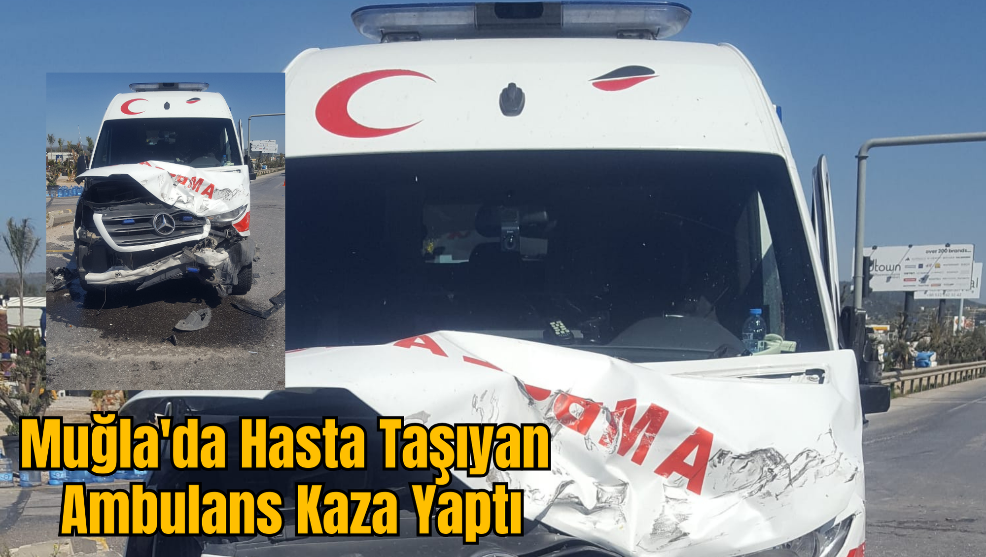 Muğla'da Hasta Taşıyan Ambulans Kaza Yaptı