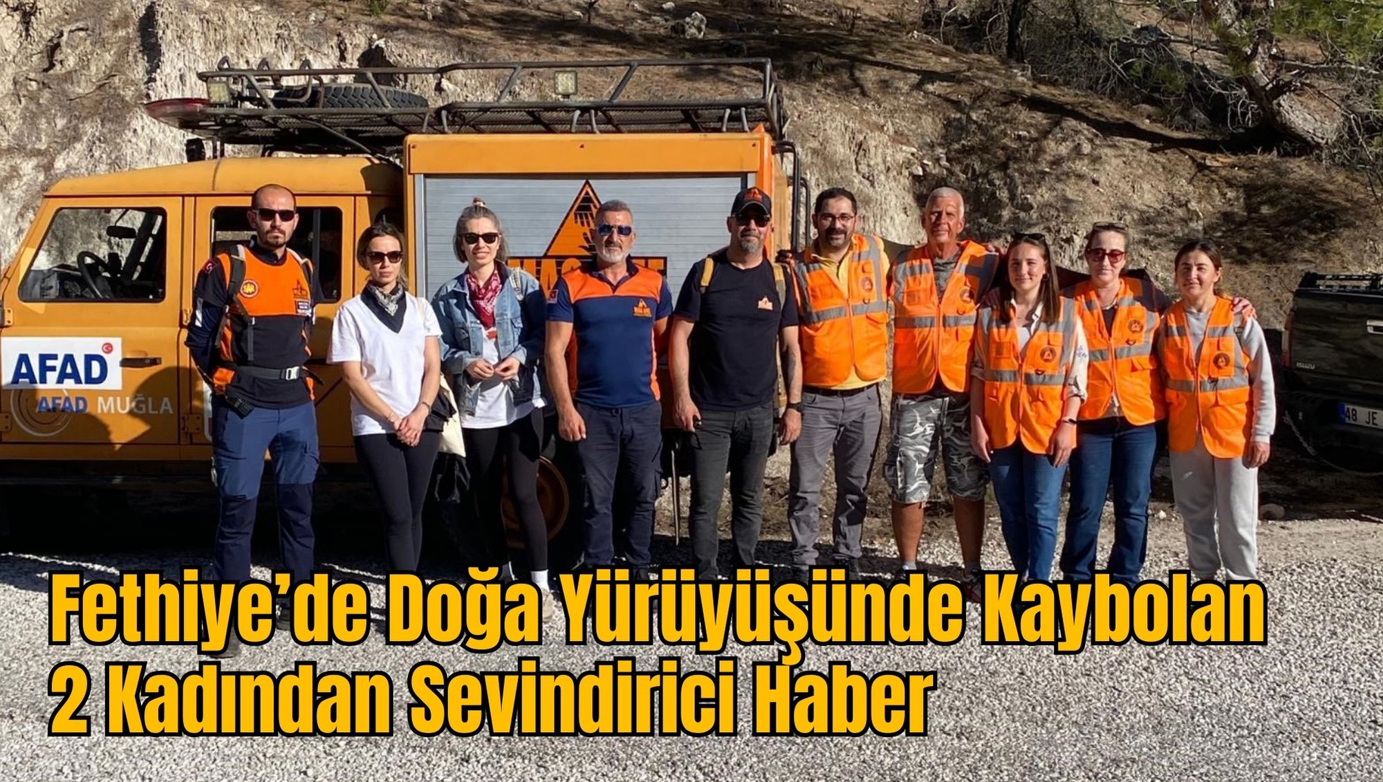 Fethiye’de Doğa Yürüyüşünde Kaybolan 2 Kadından Sevindirici Haber