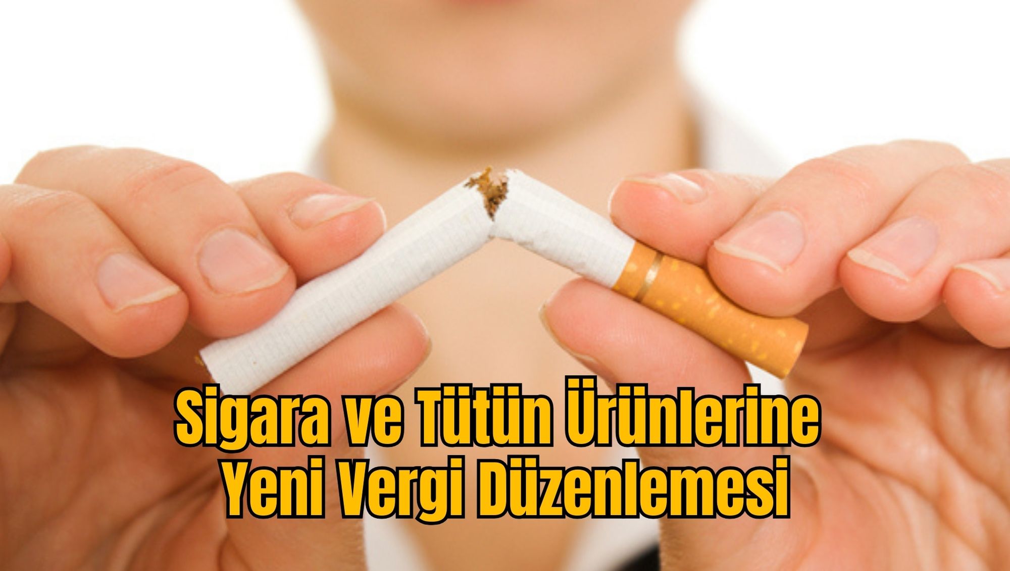 Sigara ve Tütün Ürünlerine Yeni Vergi Düzenlemesi