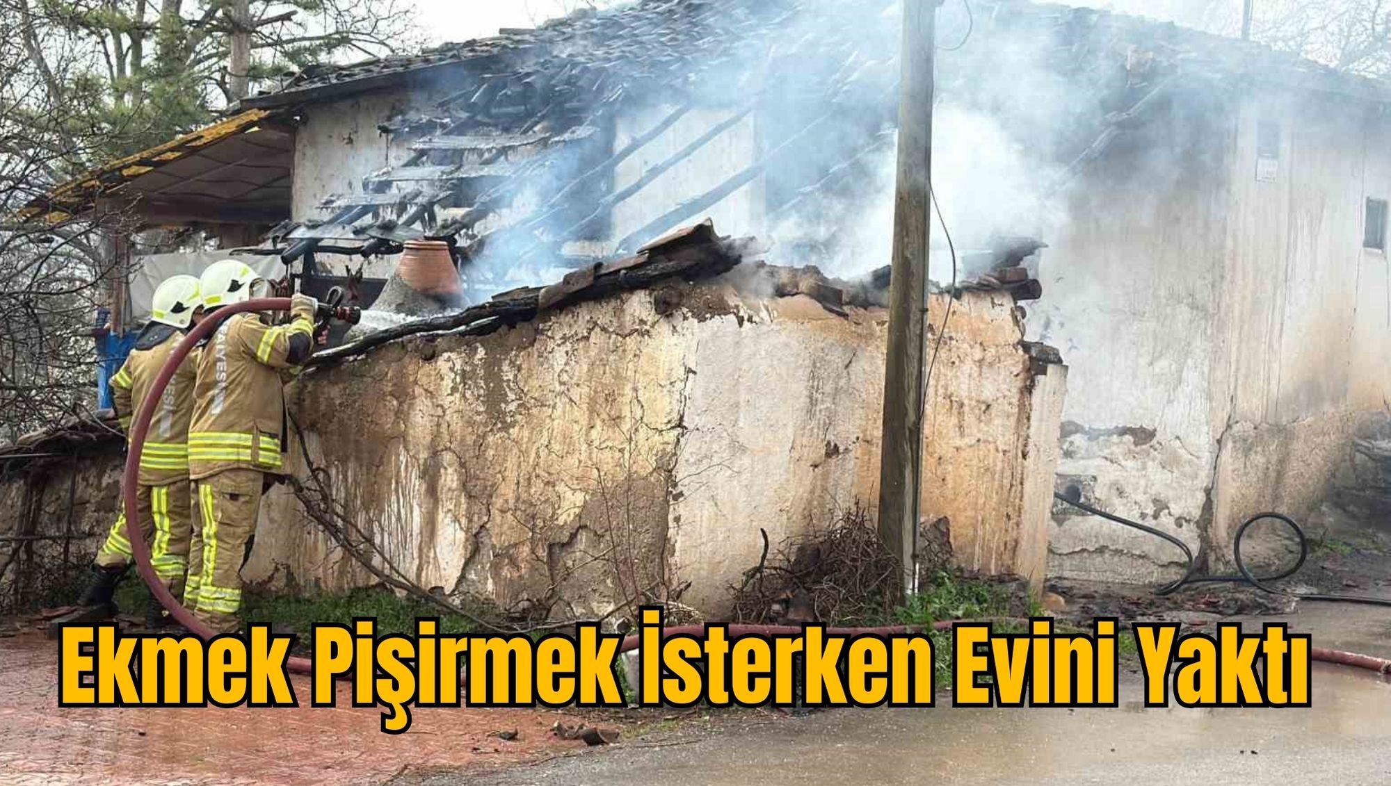 Ekmek Pişirmek İsterken Evini Yaktı
