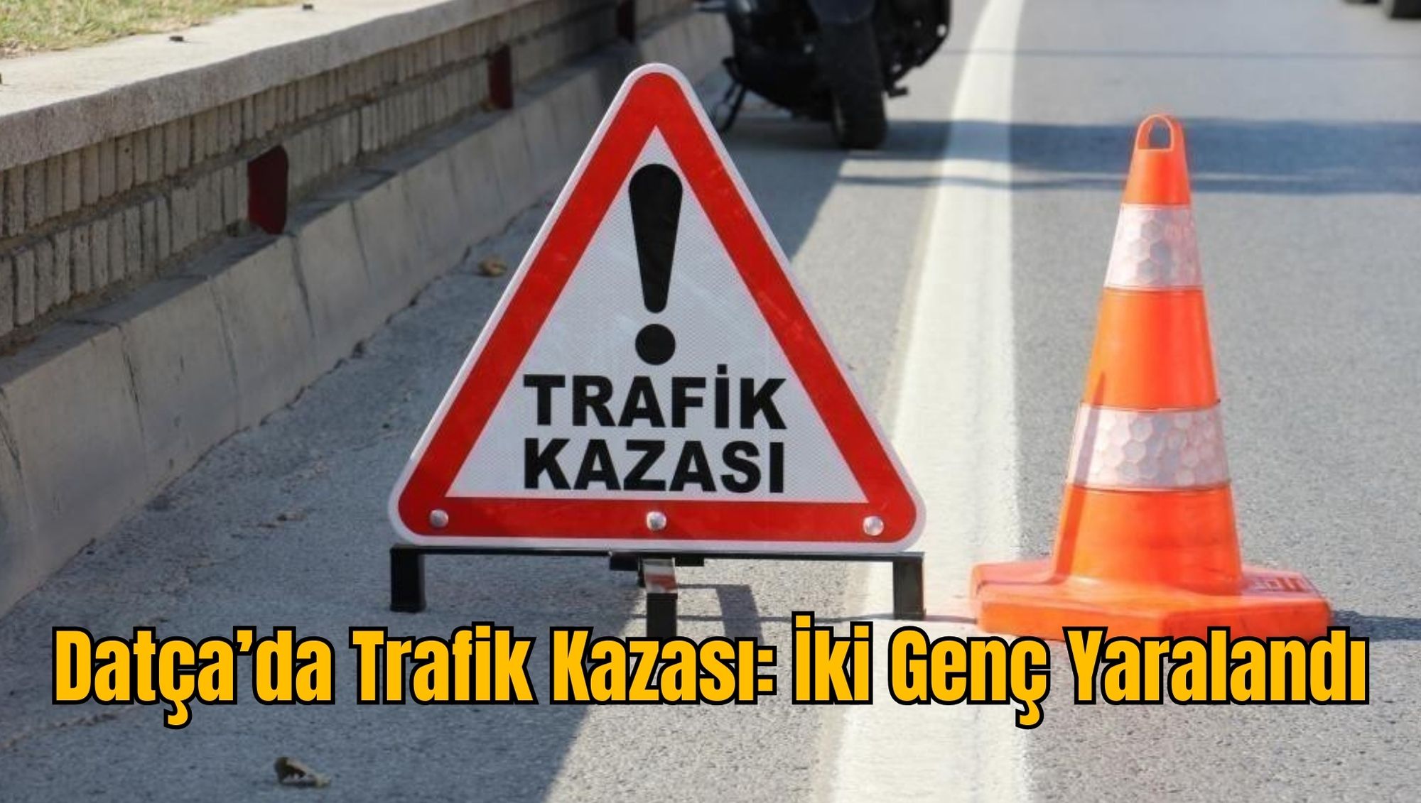 Datça’da Trafik Kazası: İki Genç Yaralandı