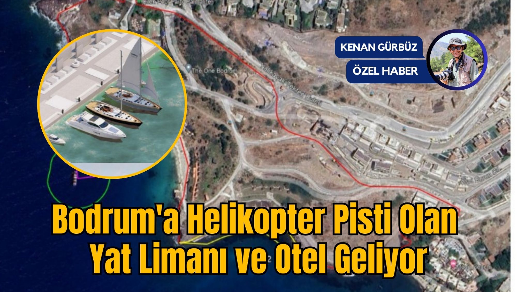 Bodrum'a Helikopter Pisti Olan Yat Limanı ve Otel Geliyor