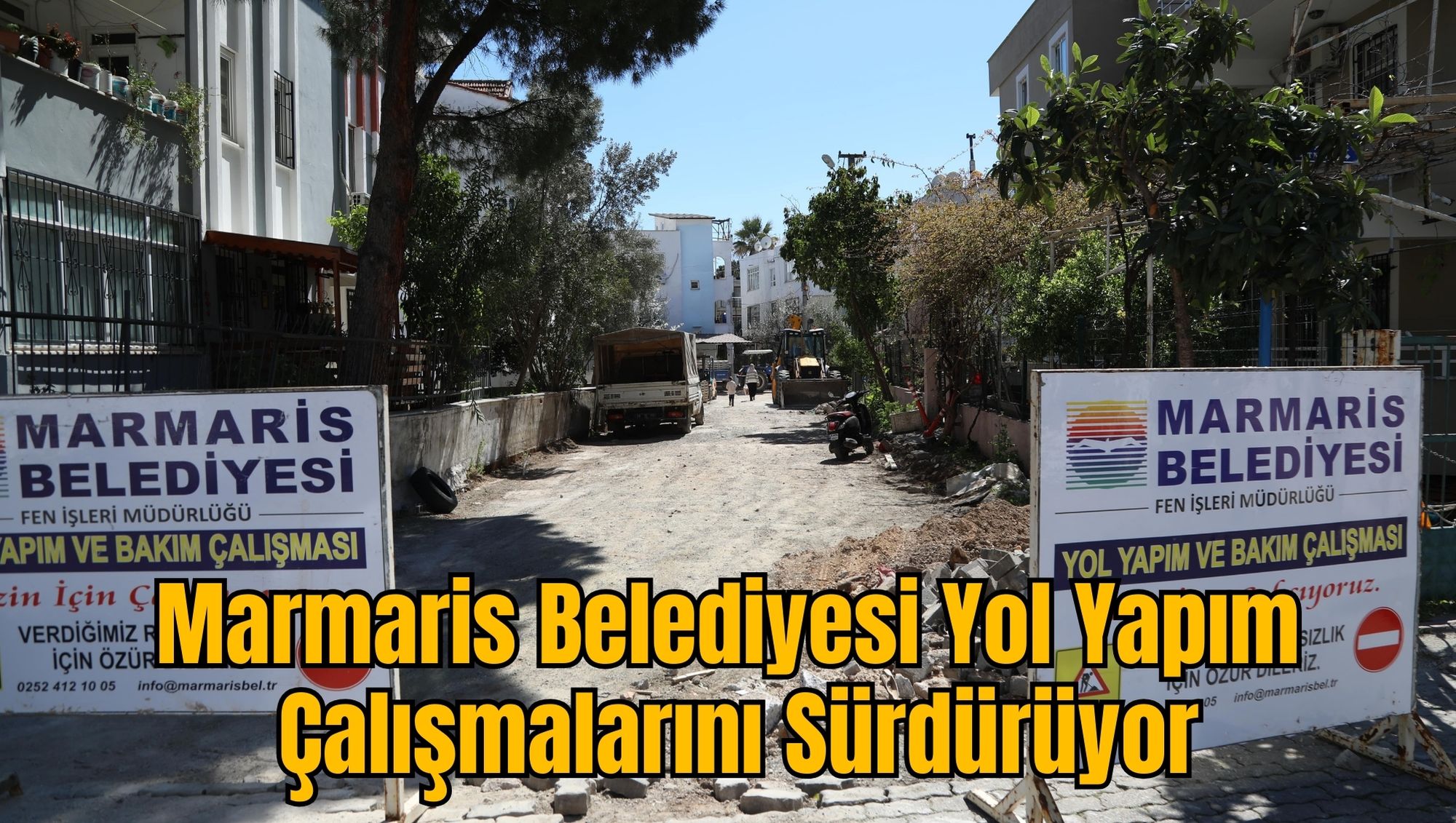 Marmaris Belediyesi Yol Yapım Çalışmalarını Sürdürüyor