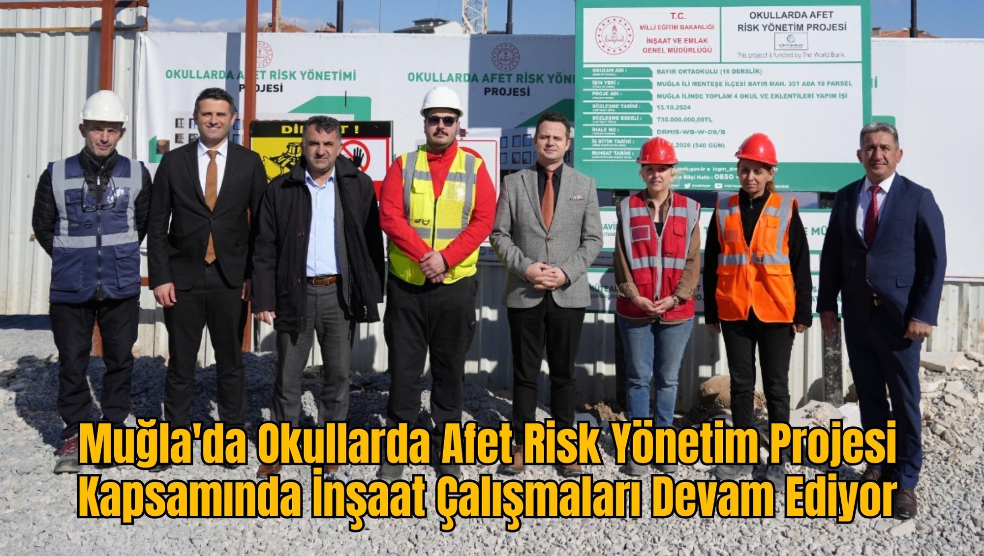 Muğla'da Okullarda Afet Risk Yönetim Projesi Kapsamında İnşaat Çalışmaları Devam Ediyor