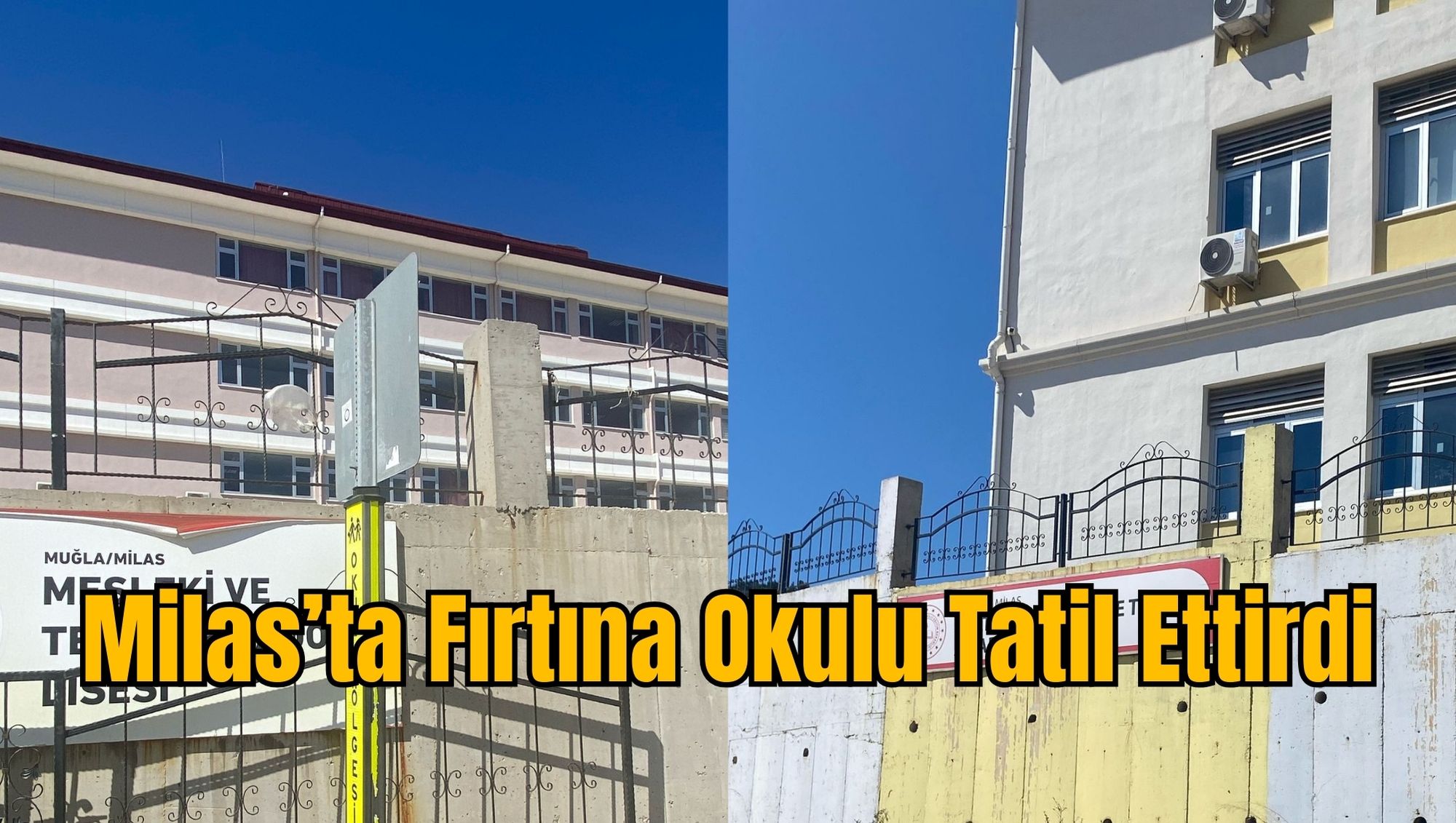 Milas’ta Fırtına Okulu Tatil Ettirdi