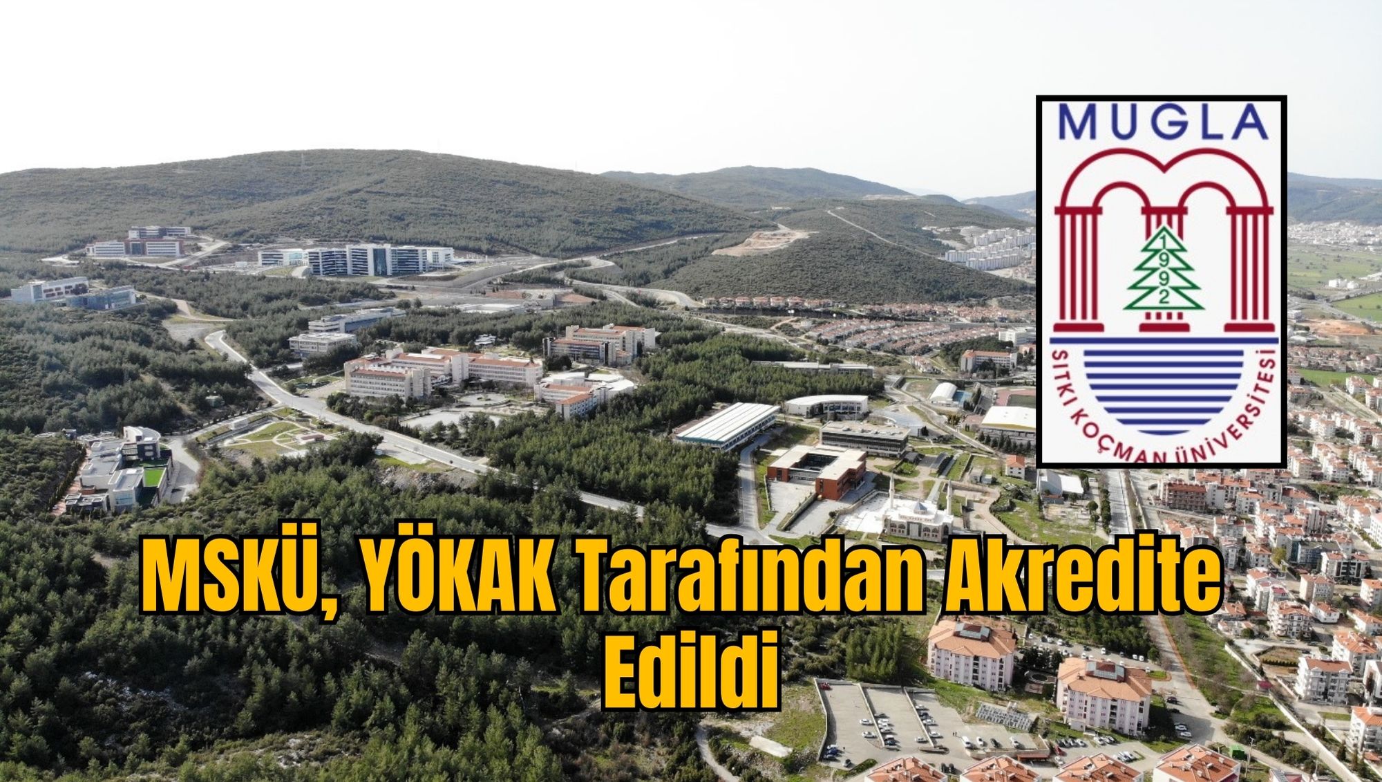 MSKÜ, YÖKAK Tarafından Akredite Edildi
