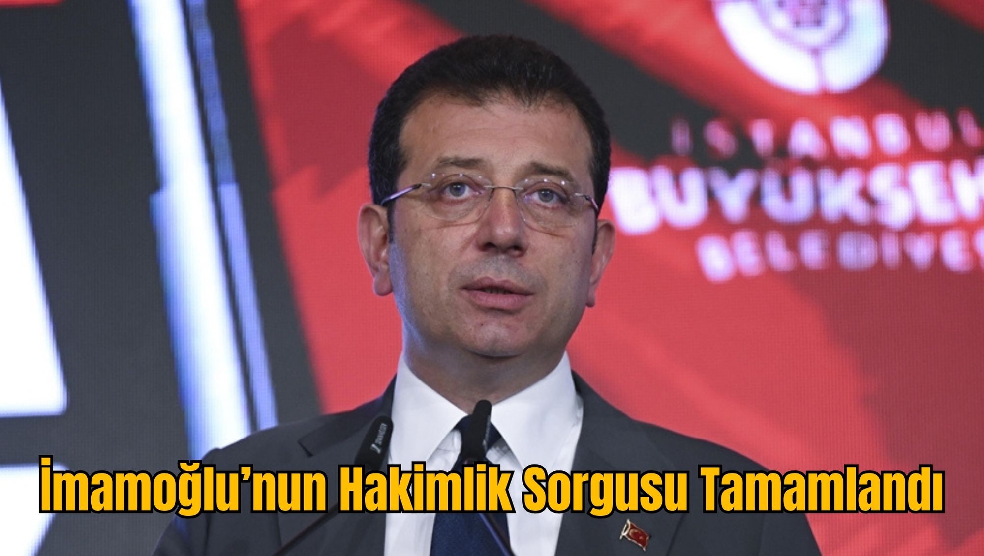 İmamoğlu’nun Hakimlik Sorgusu Tamamlandı