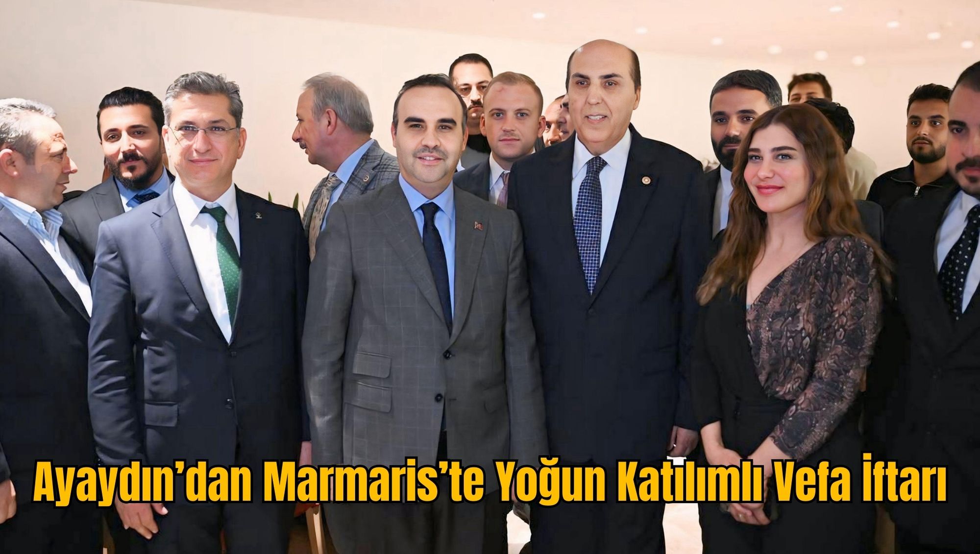 Ayaydın’dan Marmaris’te Yoğun Katılımlı Vefa İftarı