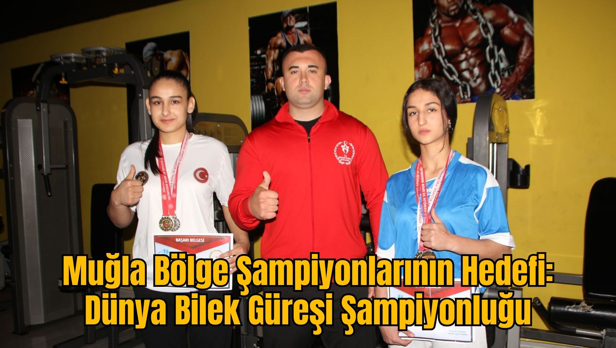 Muğla Bölge Şampiyonlarının Hedefi: Dünya Bilek Güreşi Şampiyonluğu