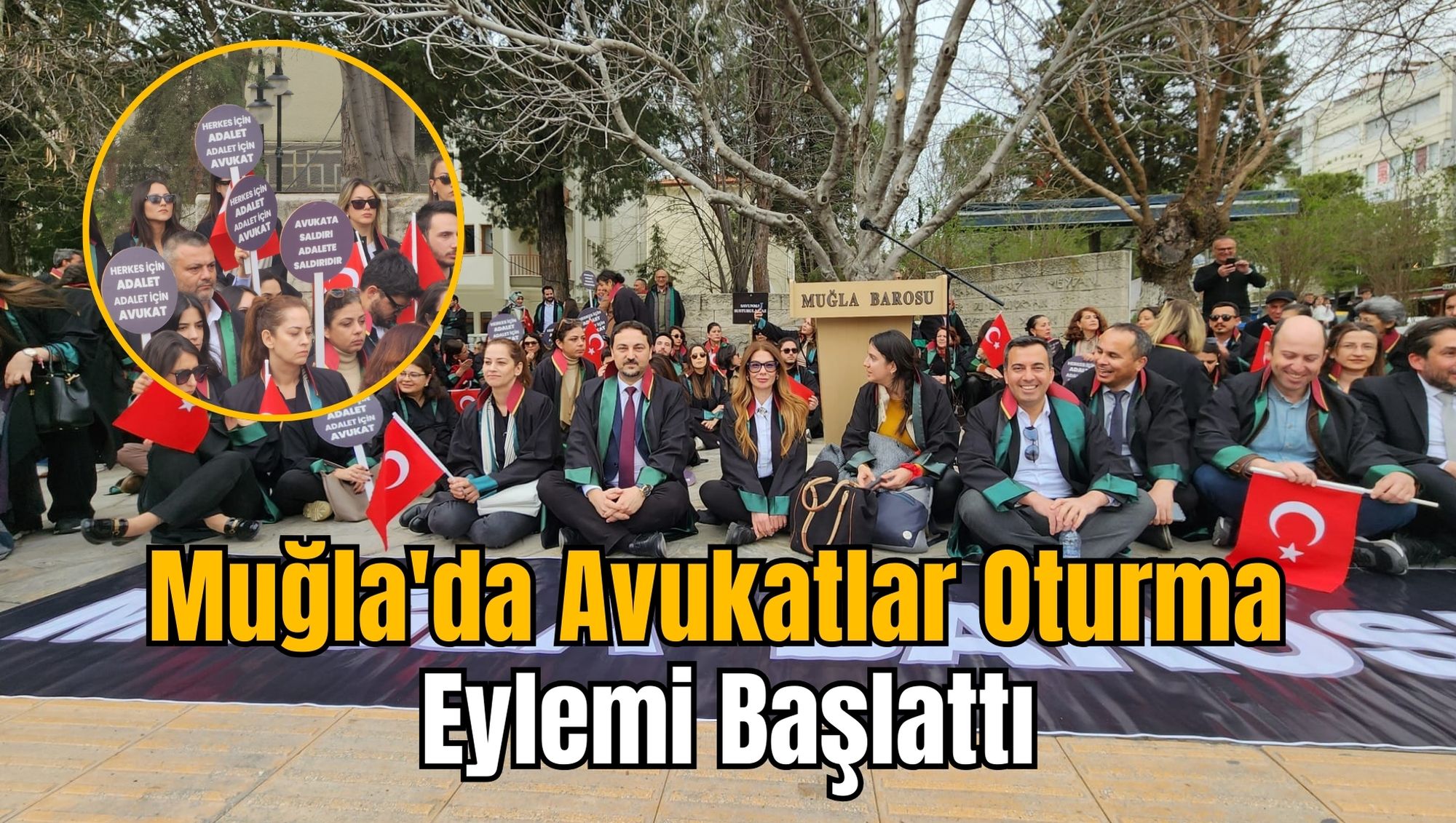 Muğla'da Avukatlar Oturma Eylemi Başlattı