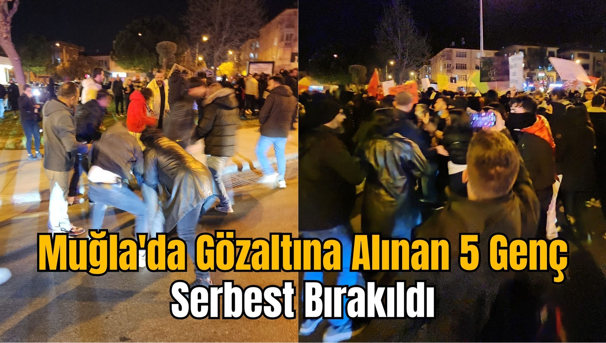 Muğla'da Gözaltına Alınan 5 Genç Serbest Bırakıldı