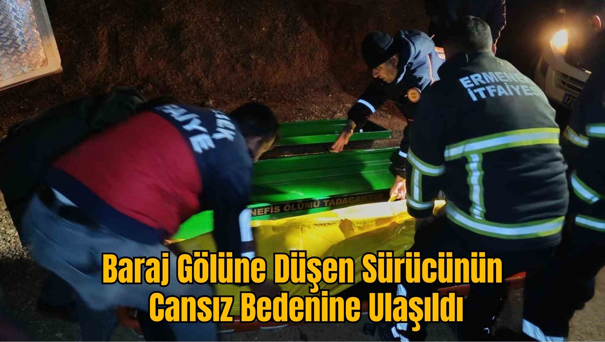Baraj Gölüne Düşen Sürücünün Cansız Bedenine Ulaşıldı