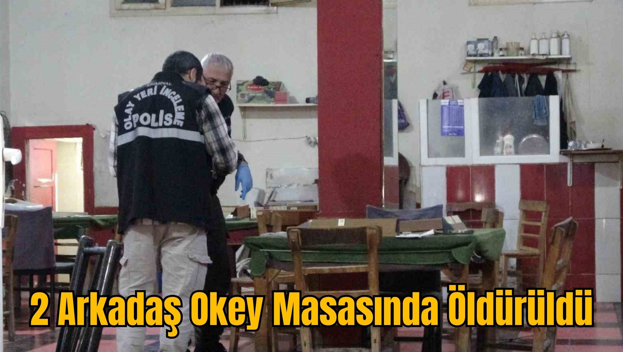 2 Arkadaş Okey Masasında Öldürüldü