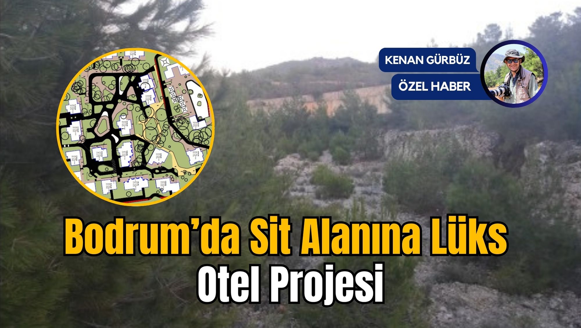 Bodrum’da Sit Alanına Lüks Otel Projesi