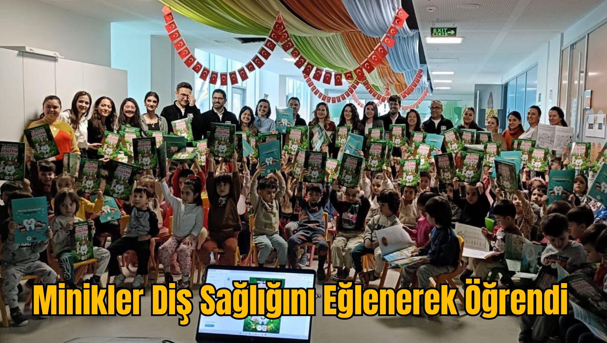 Minikler Diş Sağlığını Eğlenerek Öğrendi