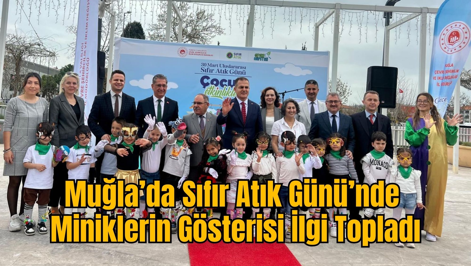 Muğla’da Sıfır Atık Günü’nde Miniklerin Gösterisi İlgi Topladı