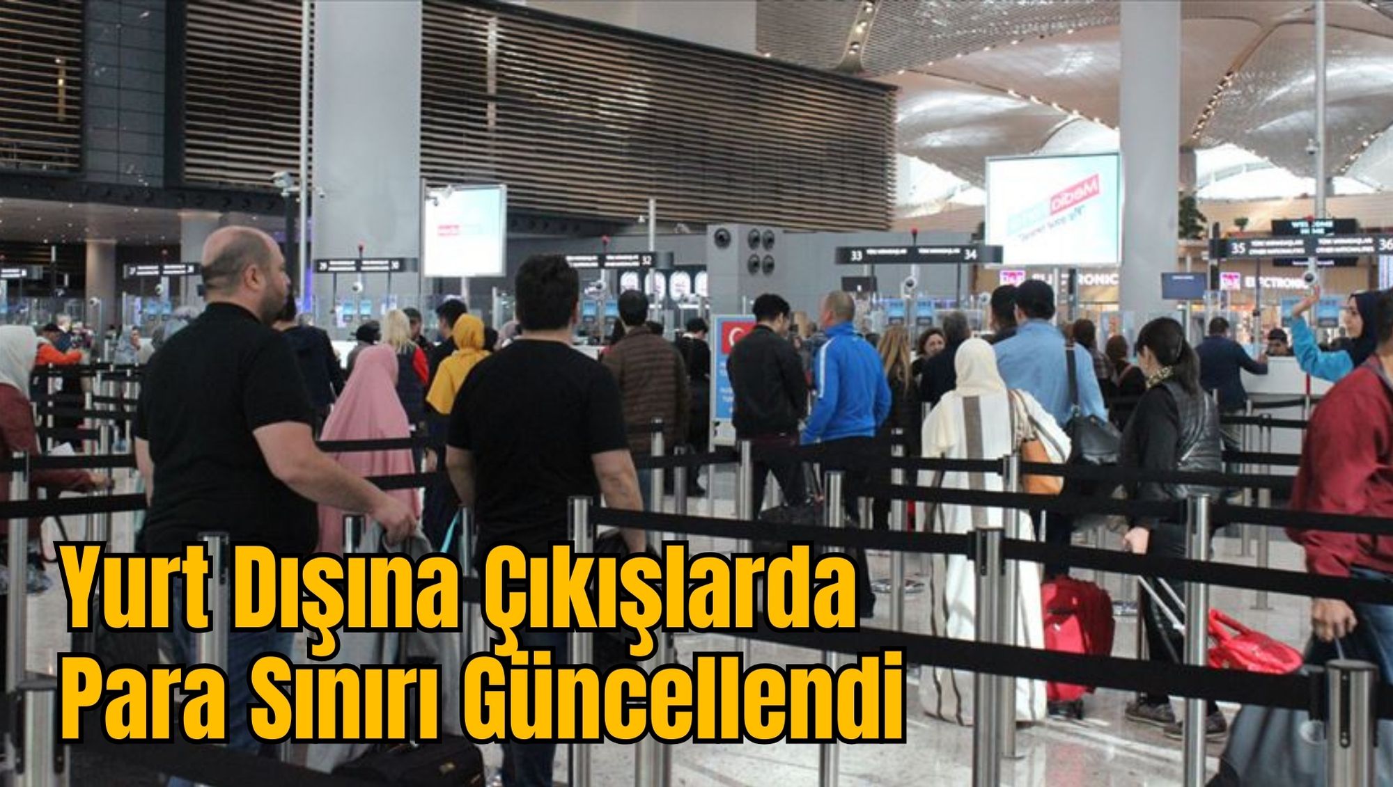 Yurt Dışına Çıkışlarda Para Sınırı Güncellendi