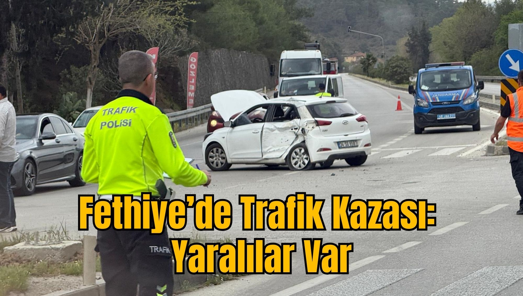 Fethiye’de Trafik Kazası: Yaralılar Var