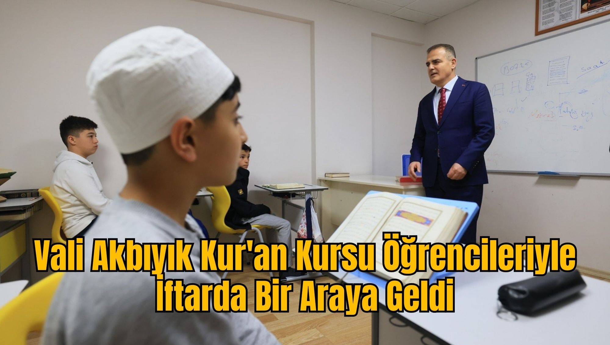 Vali Akbıyık Kur'an Kursu Öğrencileriyle İftarda Bir Araya Geldi