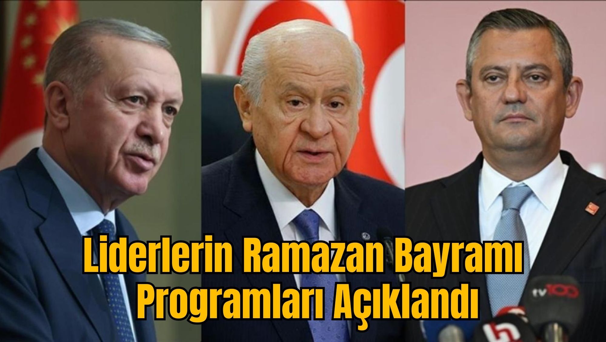 Liderlerin Ramazan Bayramı Programları Açıklandı